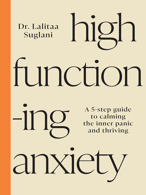 cover image of High-Functioning Anxiety